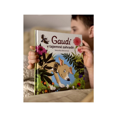 🐶✨ GAUDÍ v tajemné zahradě – Veronika Balcarová | Dobrodružství štěněte pro malé čtenáře