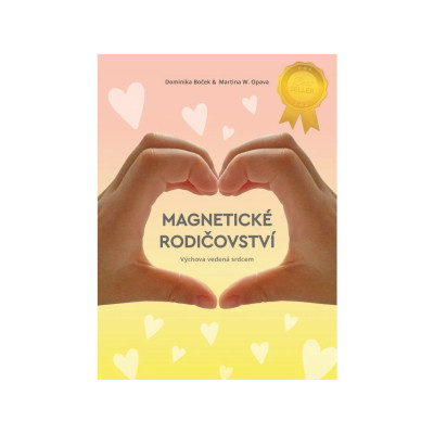 🧲 Magnetické rodičovství – Respektující výchova pro moderní rodiče